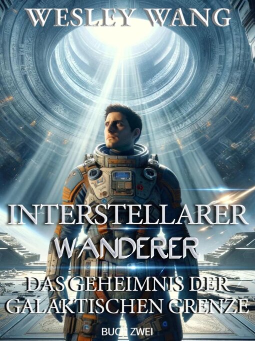 Title details for Interstellarer Wanderer by Wesley Wang - Available